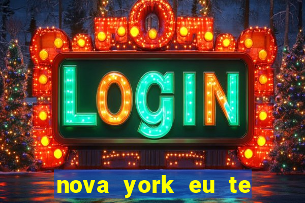 nova york eu te amo download